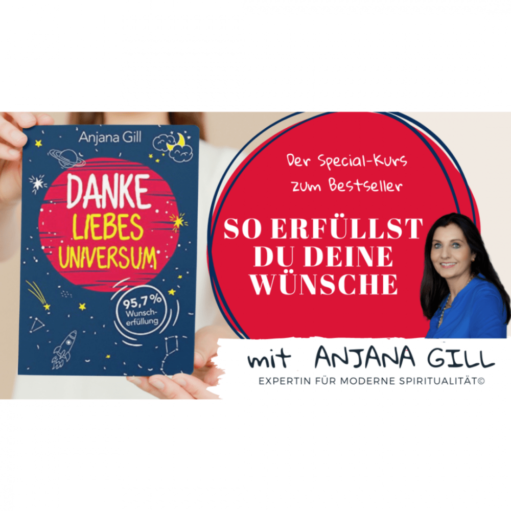 Der Online-Kurs zum Bestseller Danke, liebes Universum!